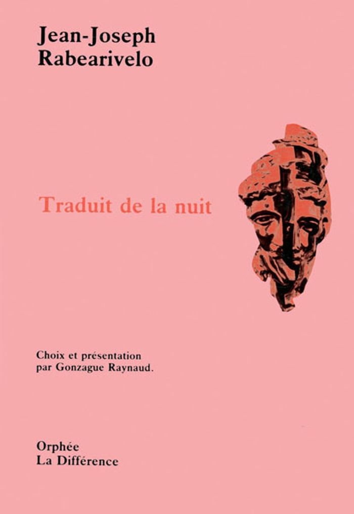 Couverture du livre « TRADUIT DE LA NUIT. (SUIVI DE) VIEILLES CHANSONS DES PAYS D'IMERINA - ET AUTRES POEMES » de J-J. Rabearivelo, librairie Les Contes Infusés à Corte