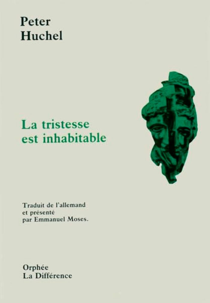 Couverture du livre « TRISTESSE EST INHABITABLE » de Huchel/moses, librairie Les Contes Infusés à Corte