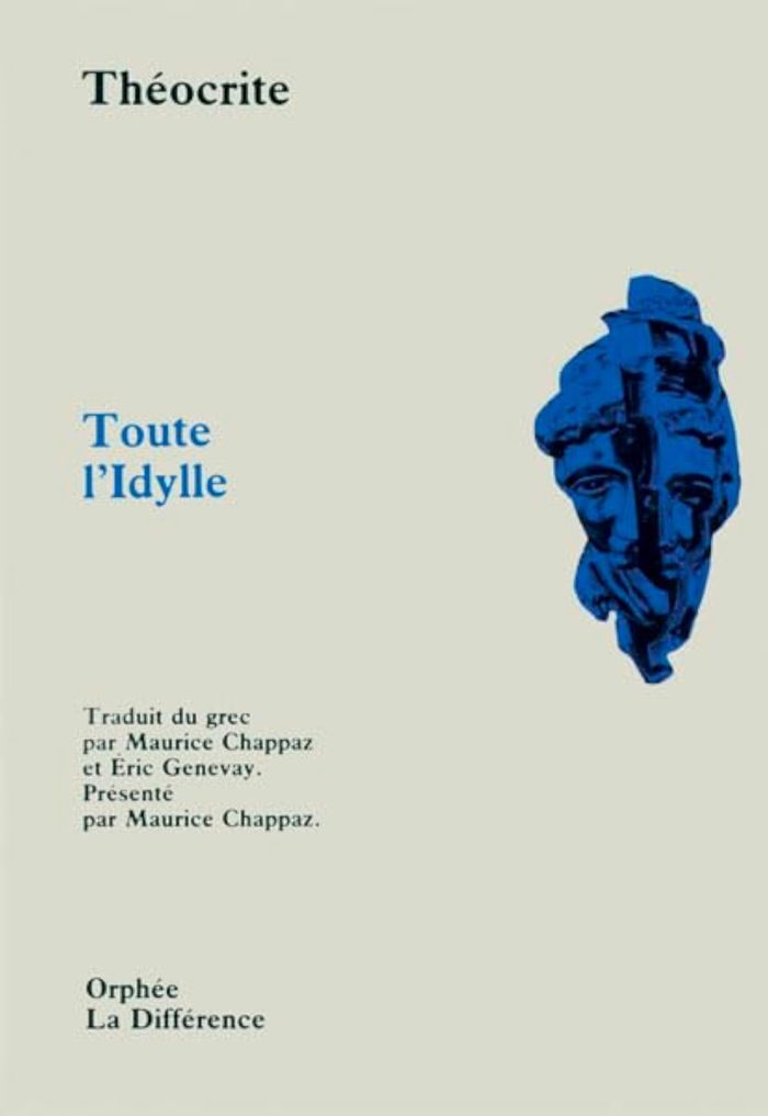 Couverture du livre « TOUTE L'IDYLLE » de Maurice Chappaz, librairie Les Contes Infusés à Corte