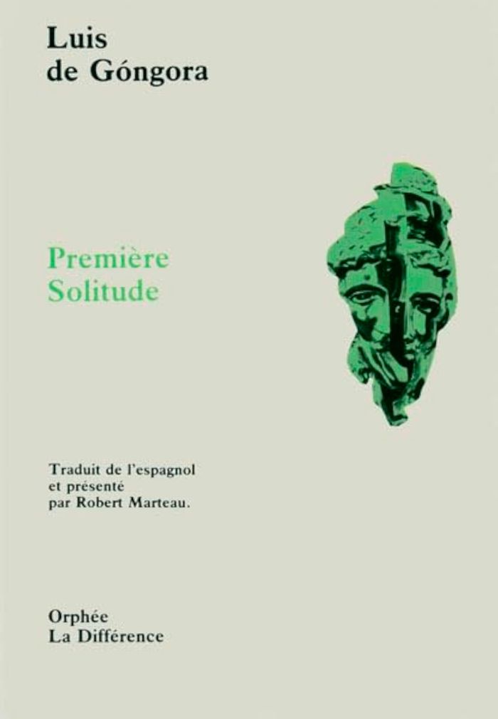 Couverture du livre « PREMIERE SOLITUDE » de Gongora Luis De, librairie Les Contes Infusés à Corte