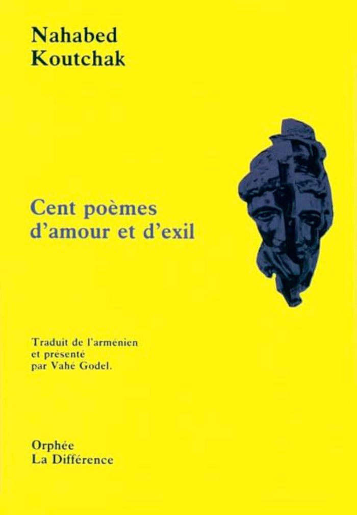 Couverture du livre « CENT POEMES D'AMOUR ET D'EXIL » de Vahe Godel, librairie Les Contes Infusés à Corte