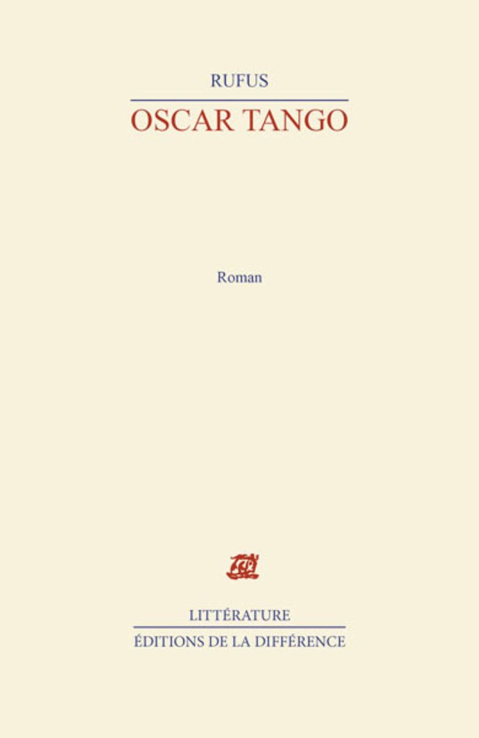 Couverture du livre « OSCAR TANGO » de Rufus, librairie Les Contes Infusés à Corte