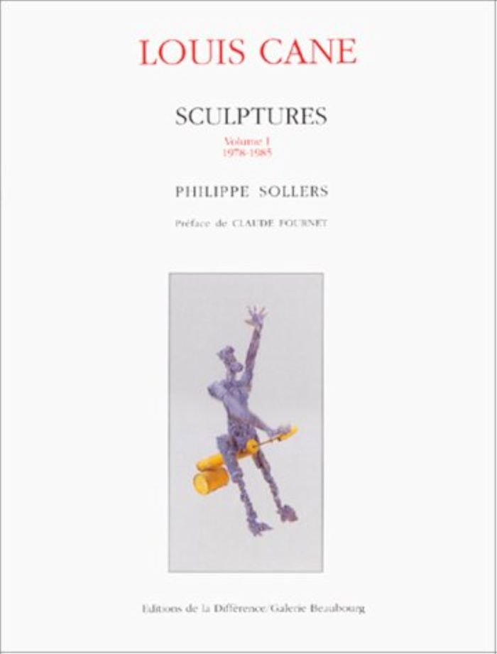 Couverture du livre « LOUIS CANE CATALOGUE RAISONNE DE LA SCULPTURE VOL.1 » de Philippe Sollers, librairie Les Contes Infusés à Corte