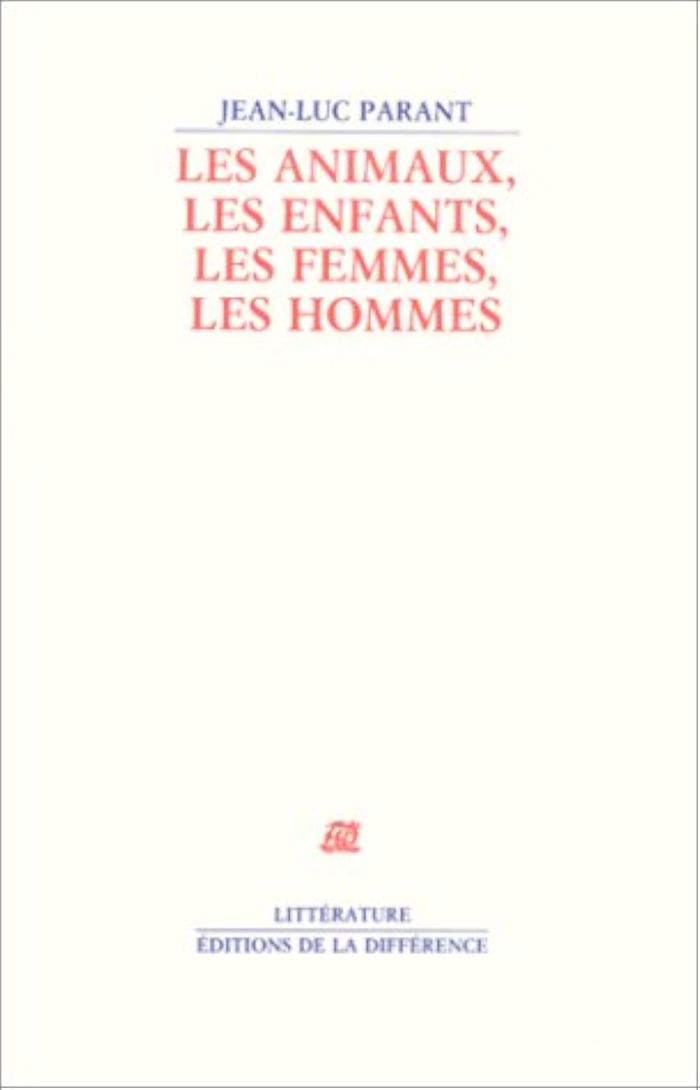 Couverture du livre « LES ANIMAUX, LES ENFANTS, LES FEMMES, LES HOMMES », librairie Les Contes Infusés à Corte