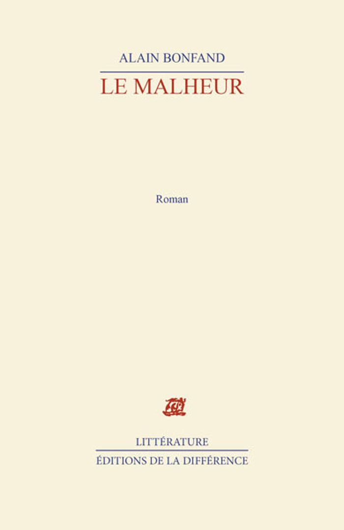 Couverture du livre « LE MALHEUR » de Alain Bonfand, librairie Les Contes Infusés à Corte