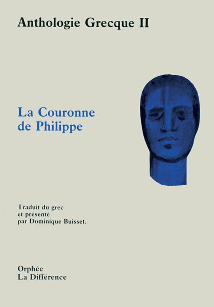 Couverture du livre « ANTHOLOGIE GRECQUE TOME 2 LA COURONNE DE PHILIPPE » de Xxx, librairie Les Contes Infusés à Corte