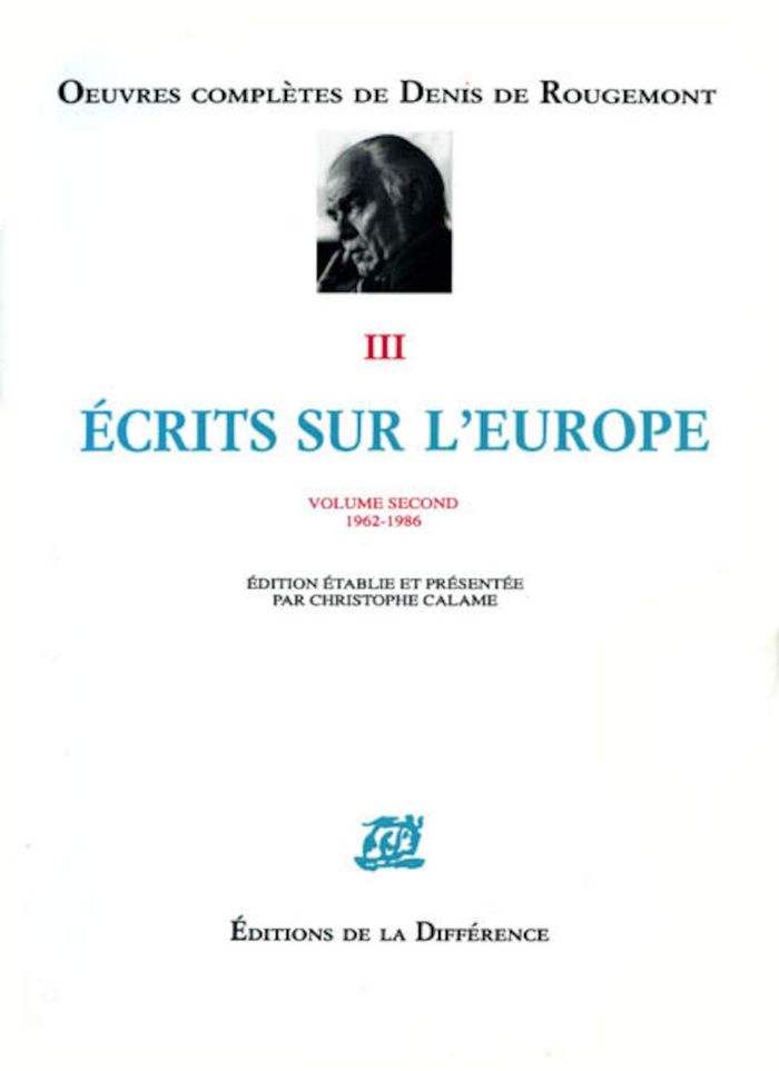 Couverture du livre « ECRITS SUR L'EUROPE - VOLUME 2, 1962-1986 » de De Rougemont Denis, librairie Les Contes Infusés à Corte