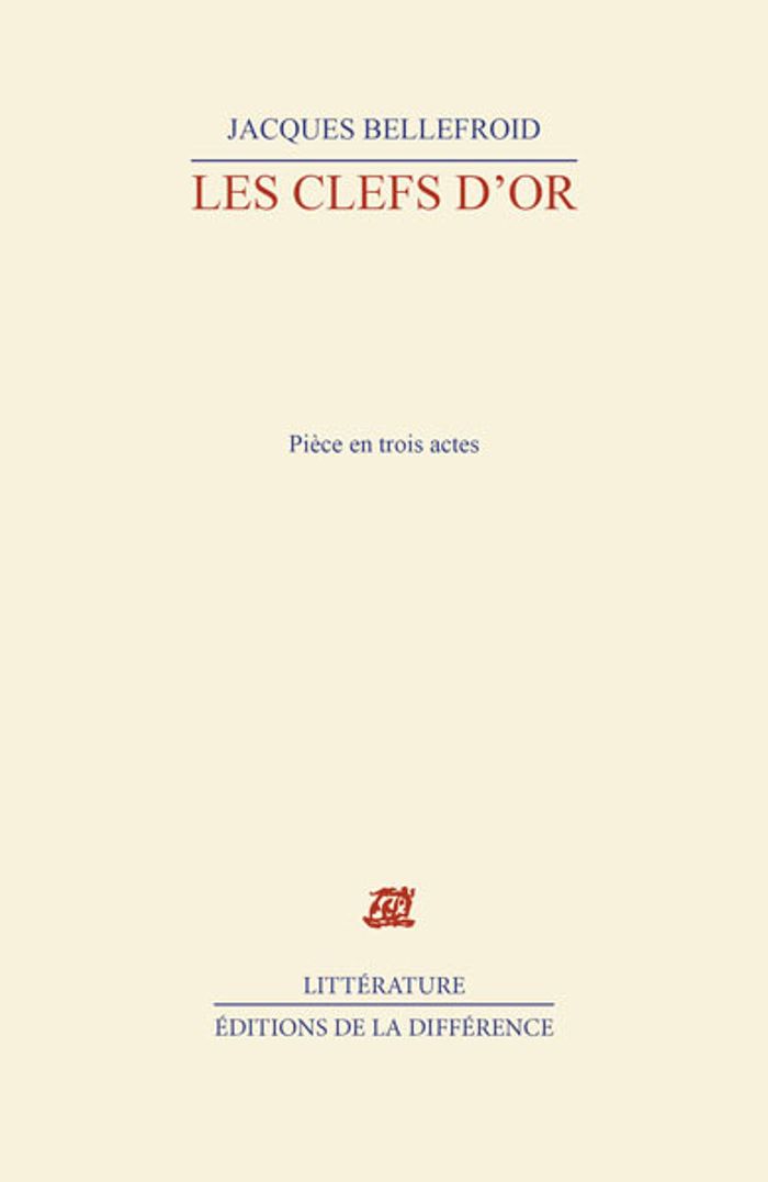 Couverture du livre « CLEFS D'OR » de Jacques Bellefroid, librairie Les Contes Infusés à Corte