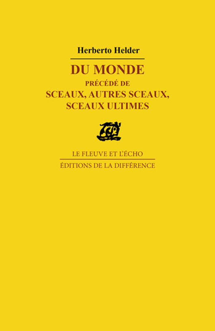 Couverture du livre « DU MONDE » de Herberto Helder, librairie Les Contes Infusés à Corte