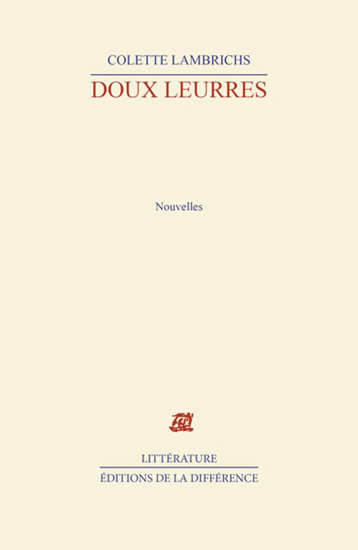 Couverture du livre « DOUX LEURRES » de Colette Lambrichs, librairie Les Contes Infusés à Corte