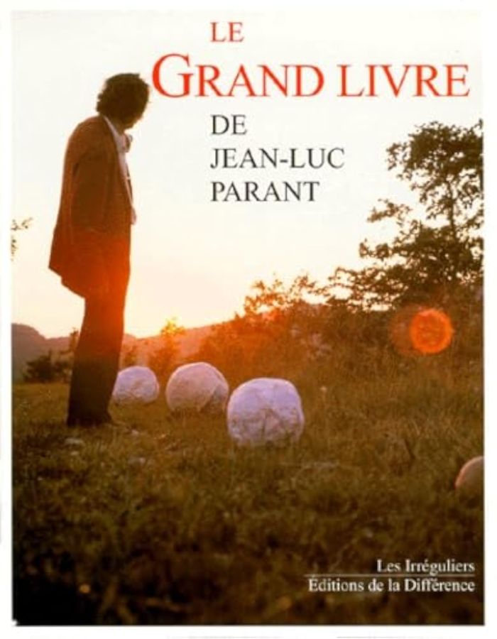 Couverture du livre « LE GRAND LIVRE DE JEAN-LUC PARANT » de Jean-Luc Parant, librairie Les Contes Infusés à Corte