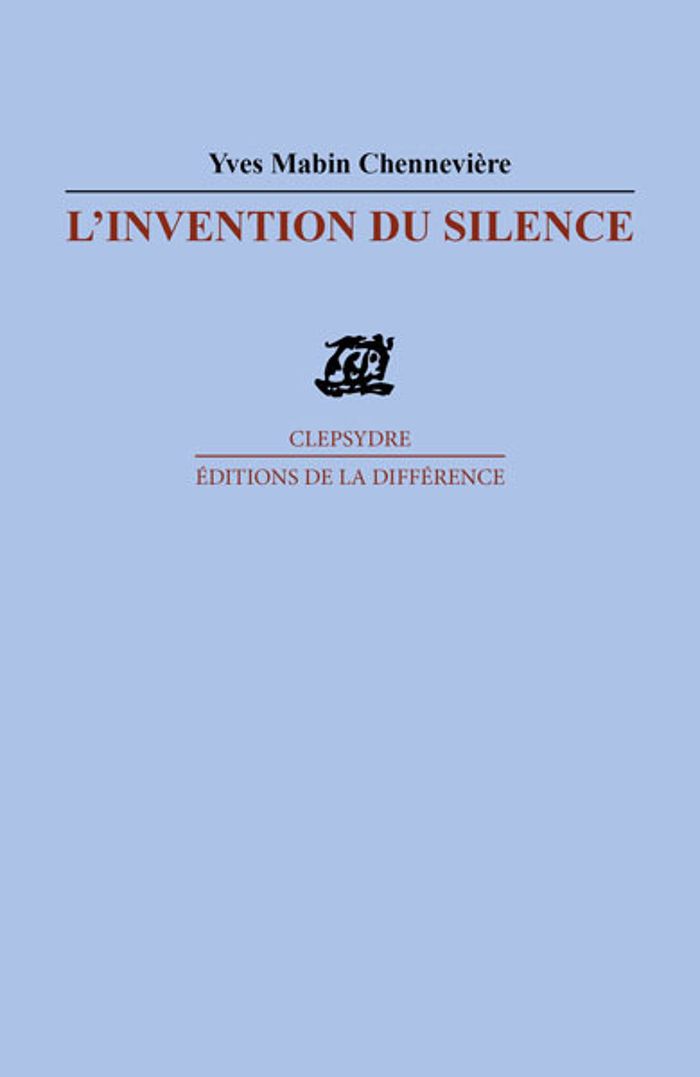 Couverture du livre « L'INVENTION DU SILENCE », librairie Les Contes Infusés à Corte