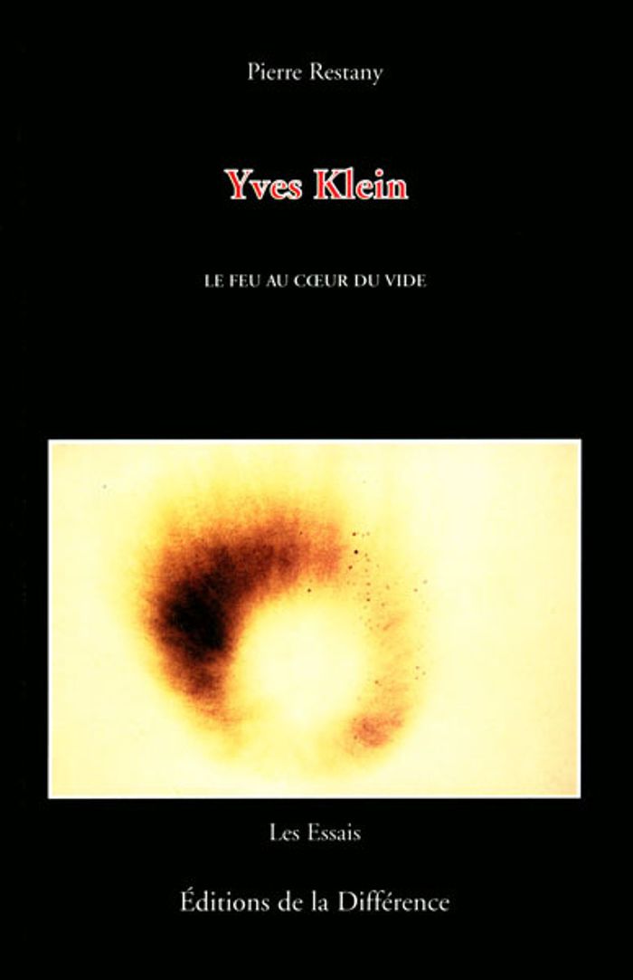 Couverture du livre « YVES KLEIN LE FEU AU C'UR DU VIDE », librairie Les Contes Infusés à Corte