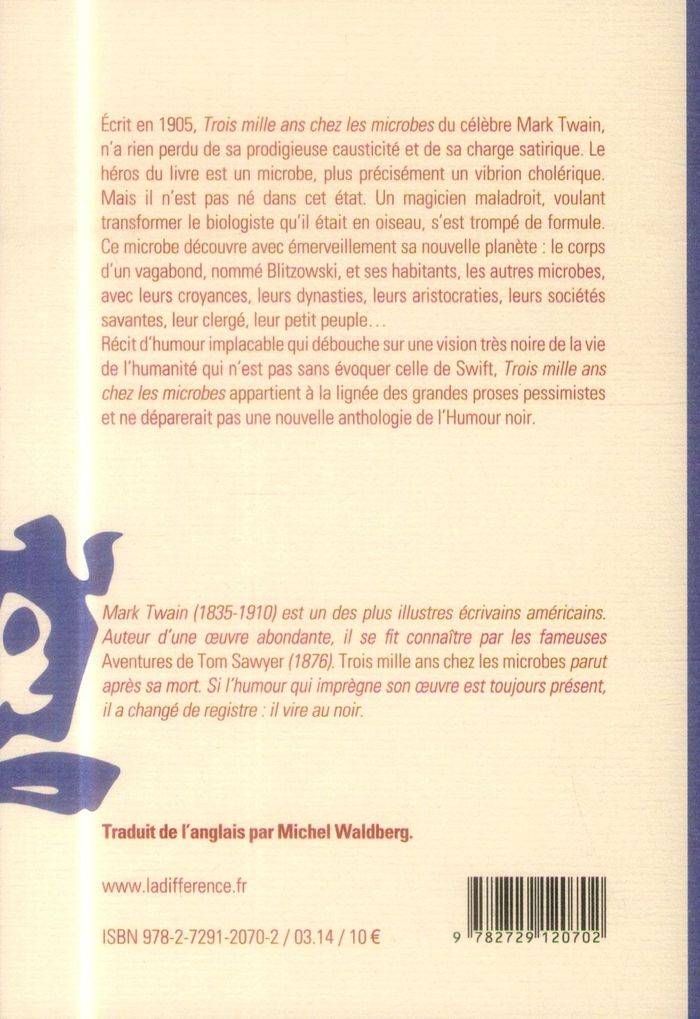 Quatrième de couverture de « Trois mille ans chez les microbes : par le microbe B. b. Bkshp »