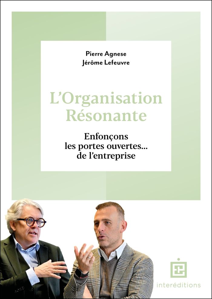 Couverture du livre « L'organisation résonante : enfonçons les portes ouvertes, de l'entreprise » de Pierre Agnèse, librairie Les Contes Infusés à Corte