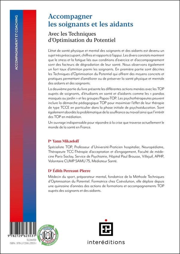 Quatrième de couverture de « Accompagner les soignants et les aidants : avec les techniques d'optimisation du potentiel »
