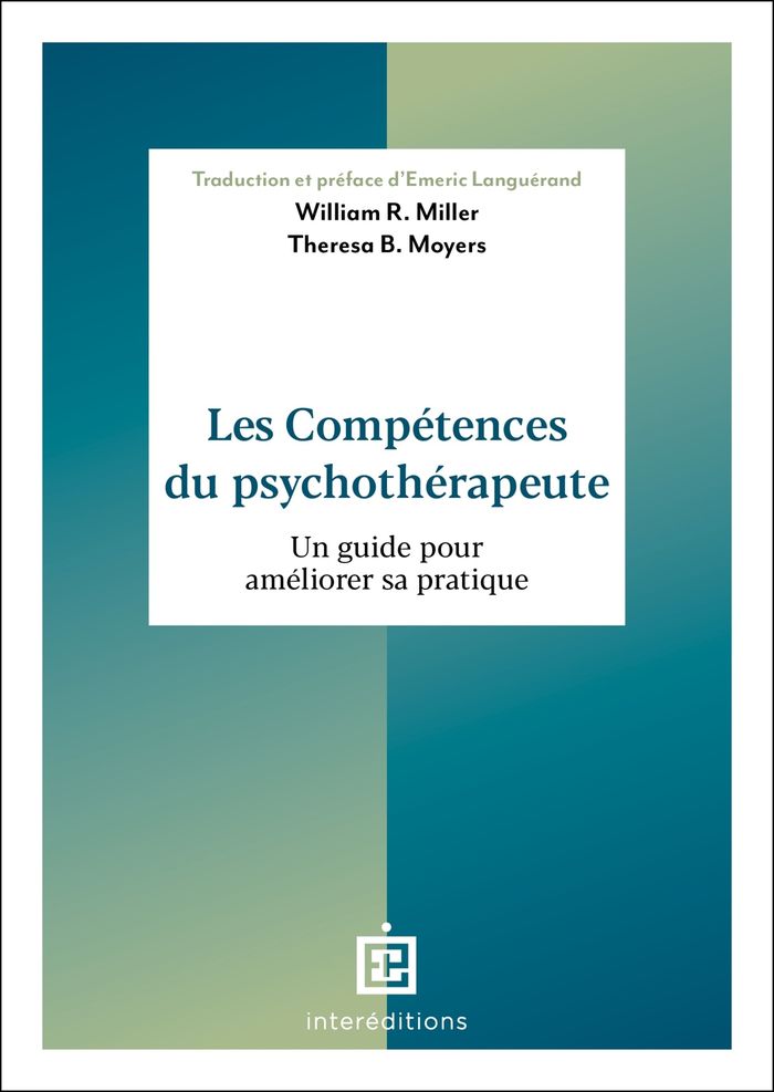 Couverture du livre « Les compétences du psychothérapeute : un guide pour améliorer sa pratique » de William Richard Miller, librairie Les Contes Infusés à Corte