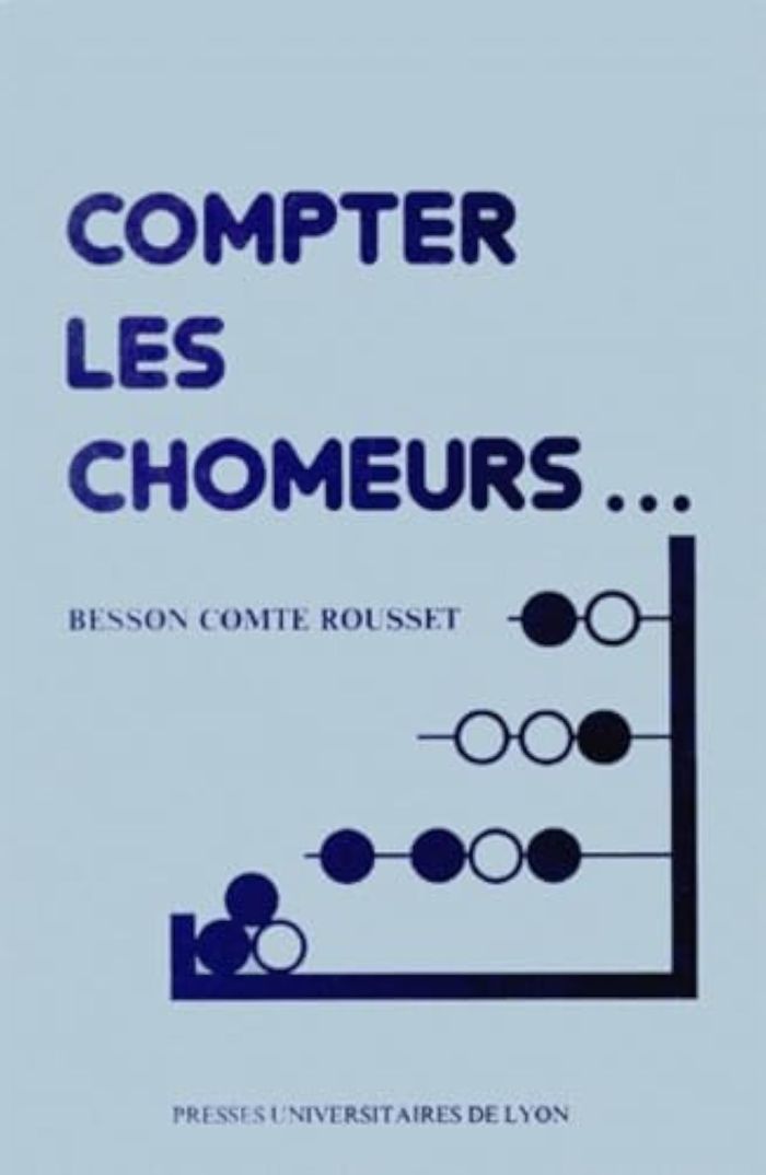 Couverture du livre « COMPTER LES CHOMEURS » de Jean-Louis Besson, librairie Les Contes Infusés à Corte