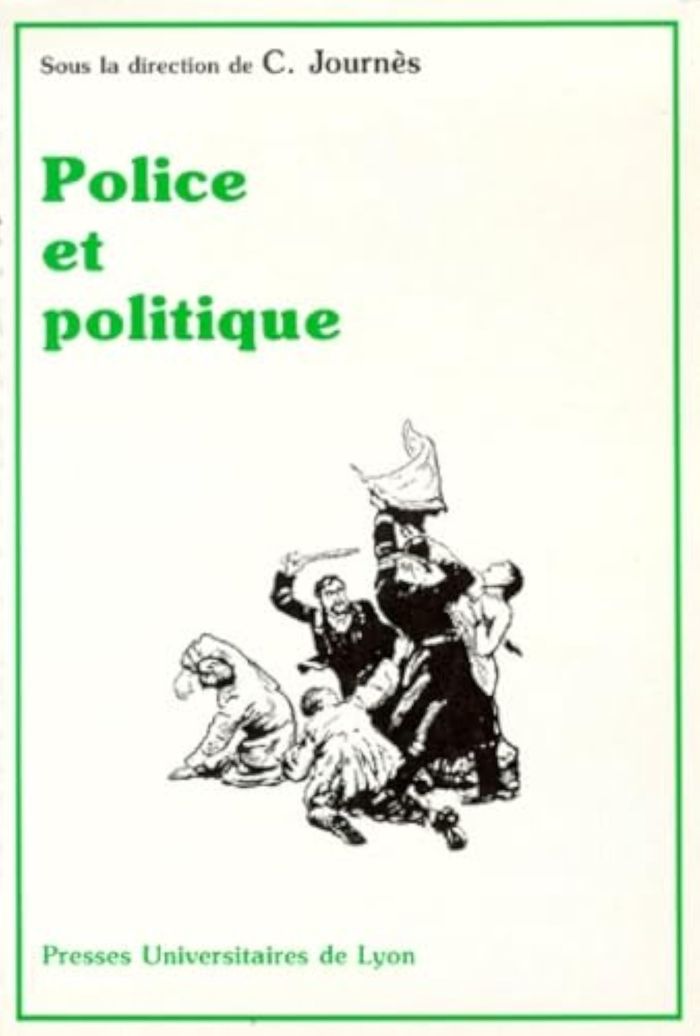 Couverture du livre « POLICE ET POLITIQUE » de Claude Journes, librairie Les Contes Infusés à Corte