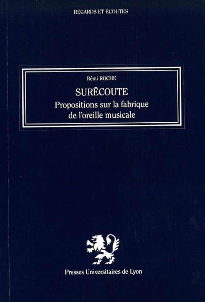 Couverture du livre « SURECOUTE - PROPOSITIONS SUR LA FABRIQUE DE L'OREILLE MUSICALE », librairie Les Contes Infusés à Corte