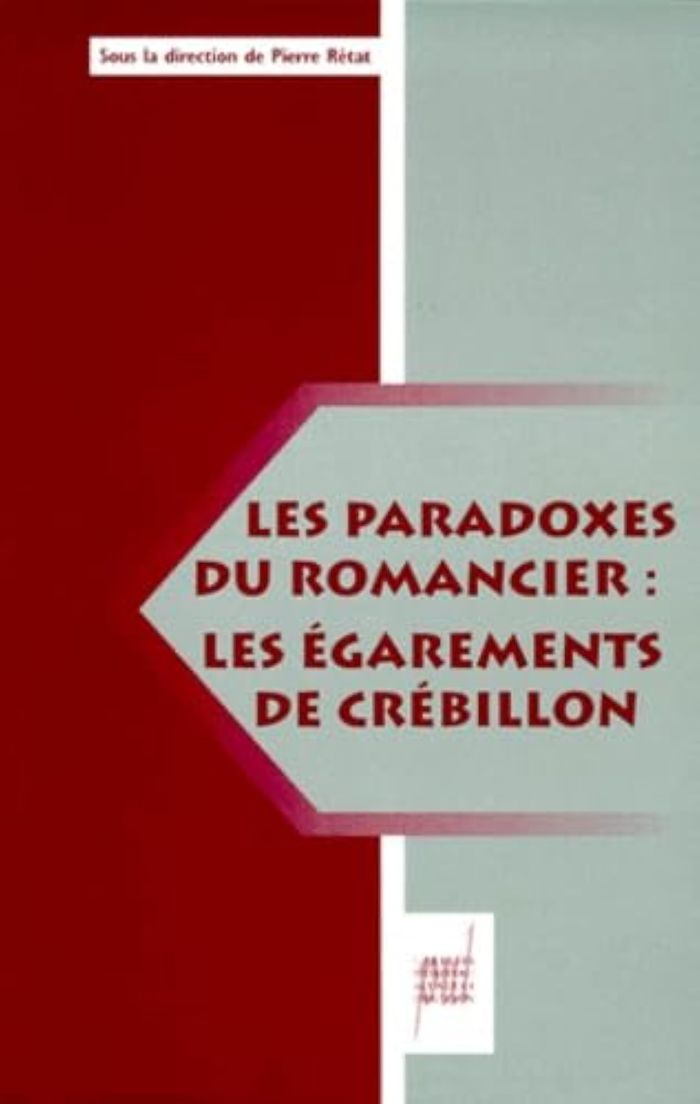 Couverture du livre « LES PARADOXES DU ROMANCIER - "LES EGAREMENTS" DE CREBILLON », librairie Les Contes Infusés à Corte