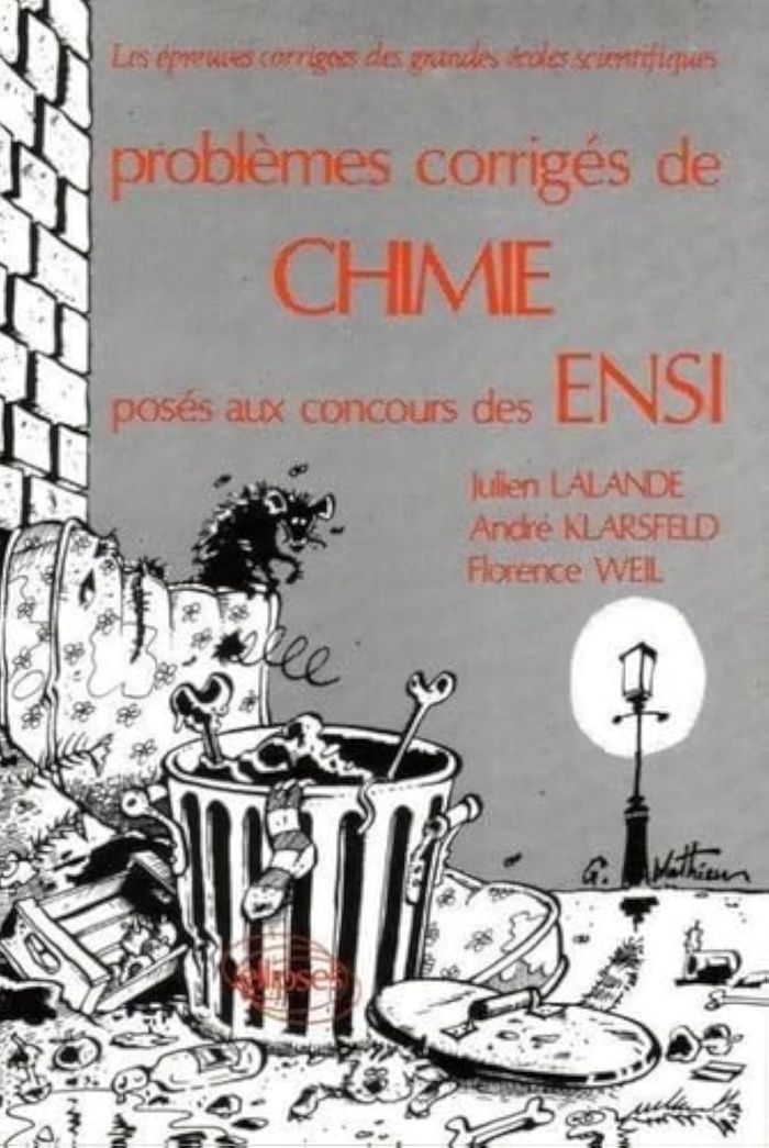 Couverture du livre « CHIMIE ENSI 1978-1982 » de Lalande/klarsfeld, librairie Les Contes Infusés à Corte