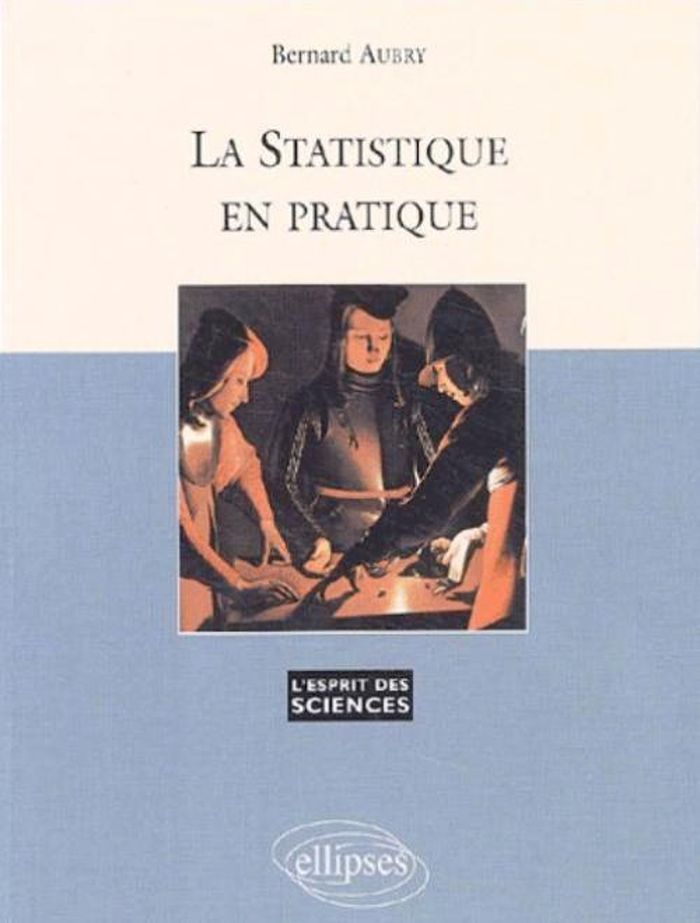Couverture du livre « LA STATISTIQUE EN PRATIQUE - N 17 », librairie Les Contes Infusés à Corte