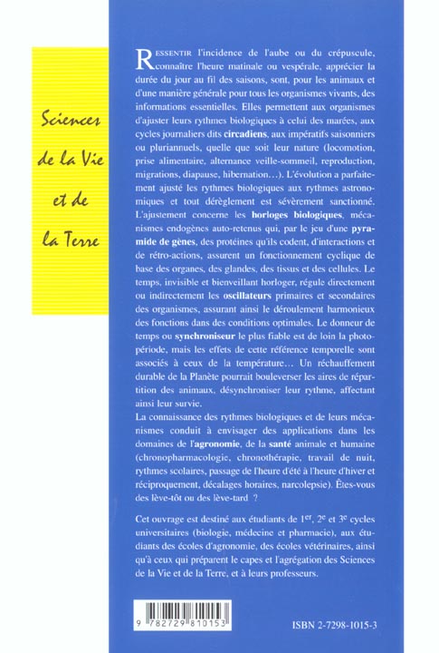 Quatrième de couverture de « RYTHMES BIOLOGIQUES ET RYTHMES ASTRONOMIQUES - STRUCTURE ET ORGANISATION TEMPORELLES DES ANIMAUX »