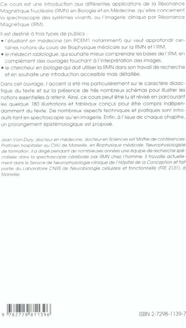 Quatrième de couverture de « COURS DU PCEM - COURS DE RESONANCE MAGNETIQUE : SPECTROSCOPIE ET IMAGERIE (DE LA STRUCTURE MAGNETIQU »