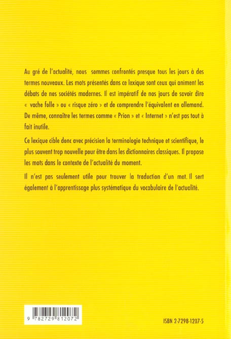 Quatrième de couverture de « LES MOTS DU XXIE SIECLE - LEXIQUE FRANCAIS-ALLEMAND / ALLEMAND-FRANCAIS (SCIENCES - TECHNIQUES - SOC »