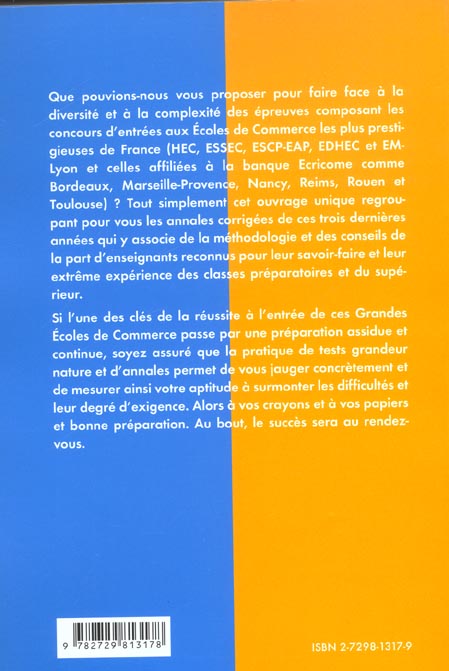 Quatrième de couverture de « INTEGRER LES GRANDES ECOLES DE COMMERCE (ECRICOME ET LES 'PARISIENNES') »