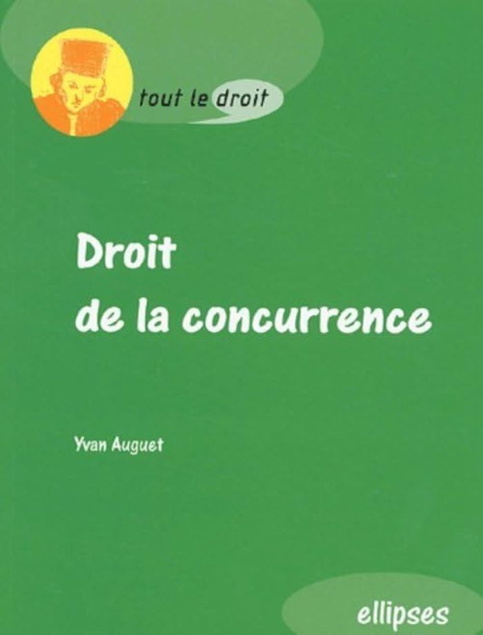 Couverture du livre « DROIT DE LA CONCURRENCE » de Yvan Auguet, librairie Les Contes Infusés à Corte