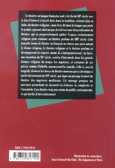 Quatrième de couverture de « THEATRE FRANCAIS DU MOYEN AGE AU XVIE SIECLE (LE) »