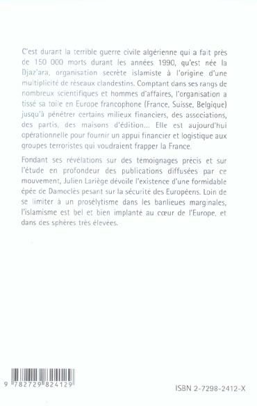 Quatrième de couverture de « ISLAMISTES ALGERIENS AU COEUR DE L'EUROPE - LA MENACE DJAZ'ARISTE »