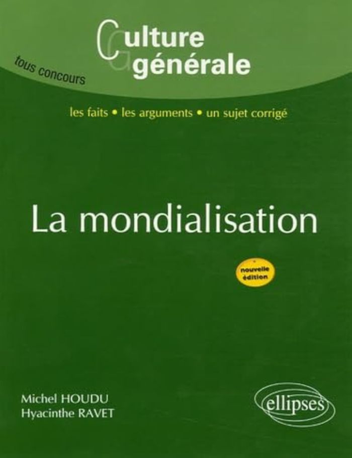 Couverture du livre « LA MONDIALISATION » de Houdu/ravet, librairie Les Contes Infusés à Corte