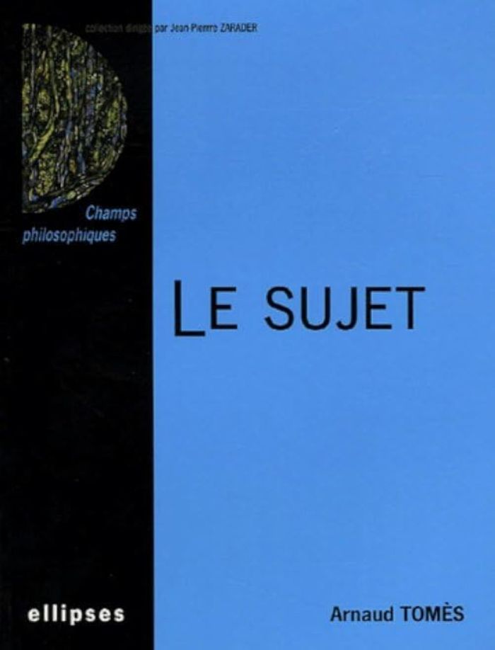 Couverture du livre « LE SUJET » de Arnaud Tomes, librairie Les Contes Infusés à Corte