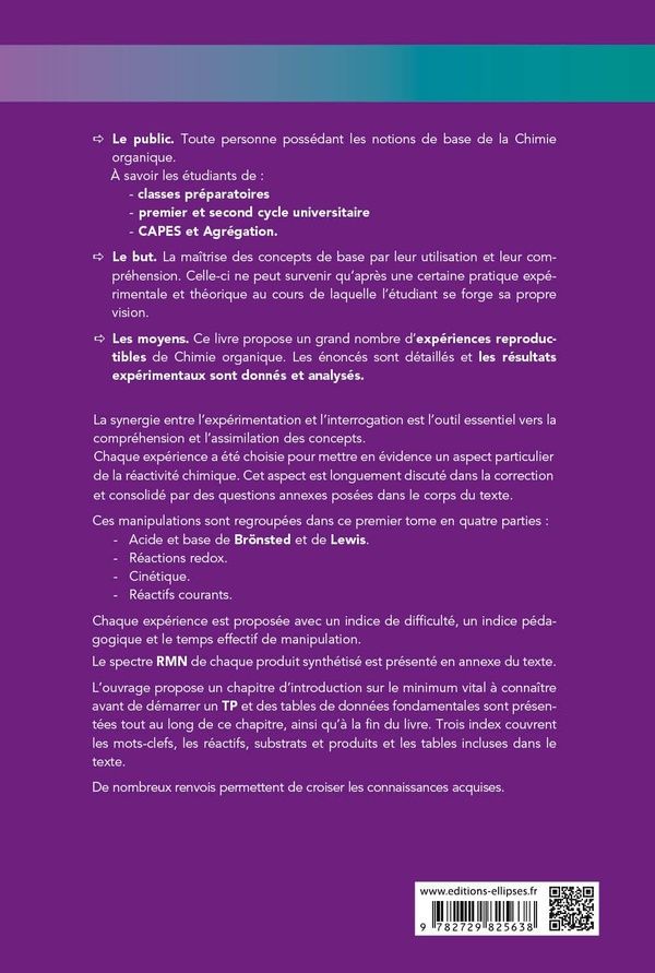 Quatrième de couverture de « 400 MANIPULATIONS COMMENTEES DE CHIMIE ORGANIQUE - VOLUME 1 »