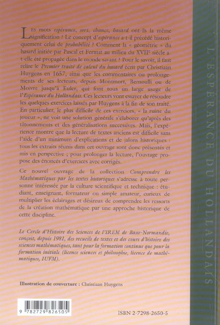 Quatrième de couverture de « L'ESPERANCE DU HOLLANDAIS OU LE PREMIER TRAITE DE CALCUL DU HASARD »