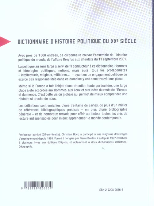 Quatrième de couverture de « DICTIONNAIRE D'HISTOIRE POLITIQUE DU XXE SIECLE »