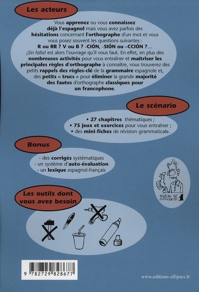 Quatrième de couverture de « ISIN FALTA! L'ESPAGNOL SANS FAUTE. JEUX D'ORTHOGRAPHE »