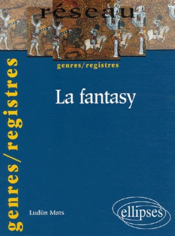 Couverture du livre « LA FANTASY » de Ludun Mats, librairie Les Contes Infusés à Corte
