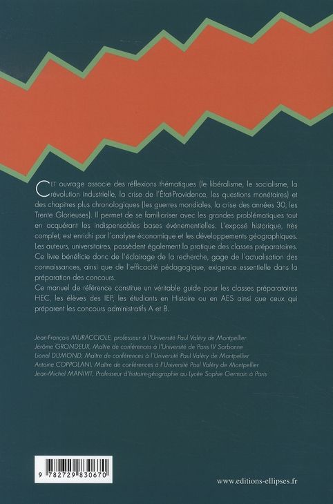 Quatrième de couverture de « HISTOIRE ECONOMIQUE ET SOCIALE DU XXE SIECLE - 2E EDITION MISE A JOUR »