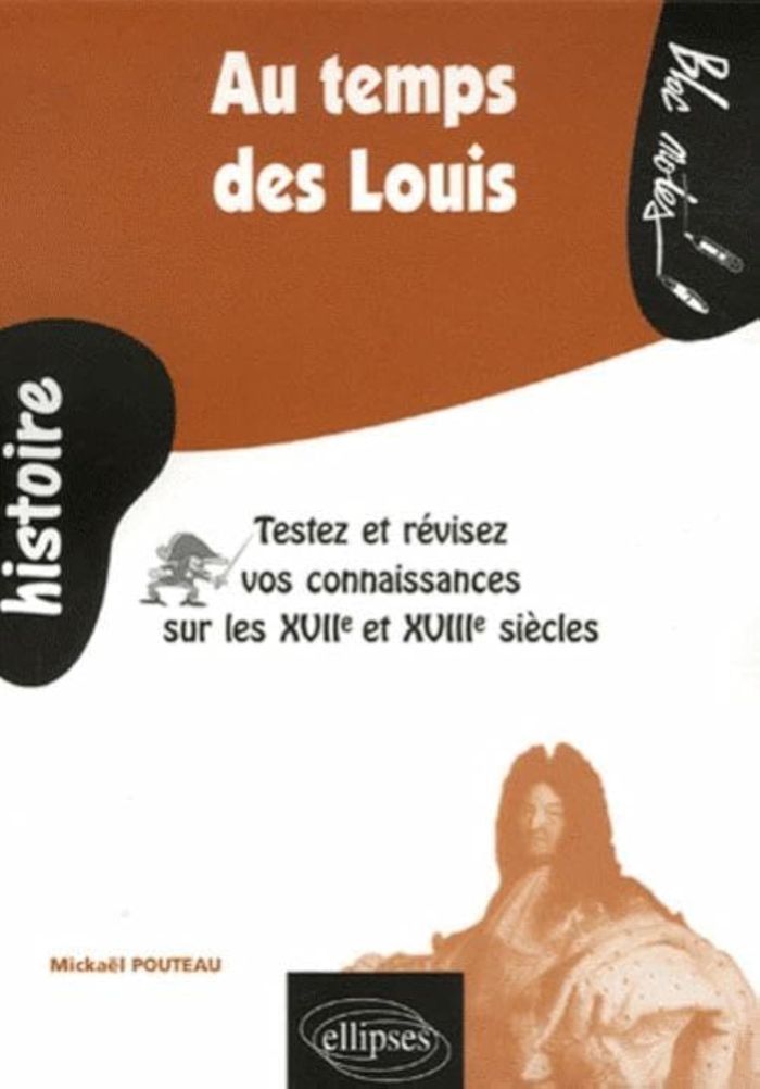 Couverture du livre « AU TEMPS DES LOUIS » de Mickael Pouteau, librairie Les Contes Infusés à Corte
