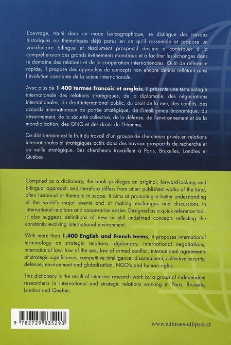 Quatrième de couverture de « DICTIONNAIRE DES RELATIONS INTERNATIONALES ET STRATEGIQUES. FRANCAIS-ANGLAIS ET ANGLAIS-FRANCAIS »