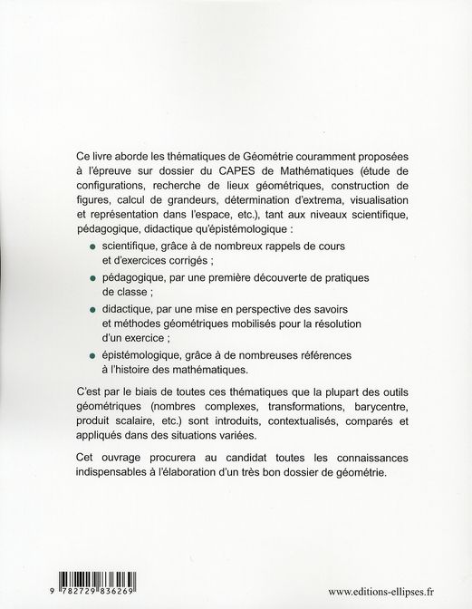 Quatrième de couverture de « L'INTUITION, LA CREATIVITE ET LA RIGUEUR EN GEOMETRIE. L'EPREUVE SUR DOSSIER DU CAPES EXTERNE DE MAT »