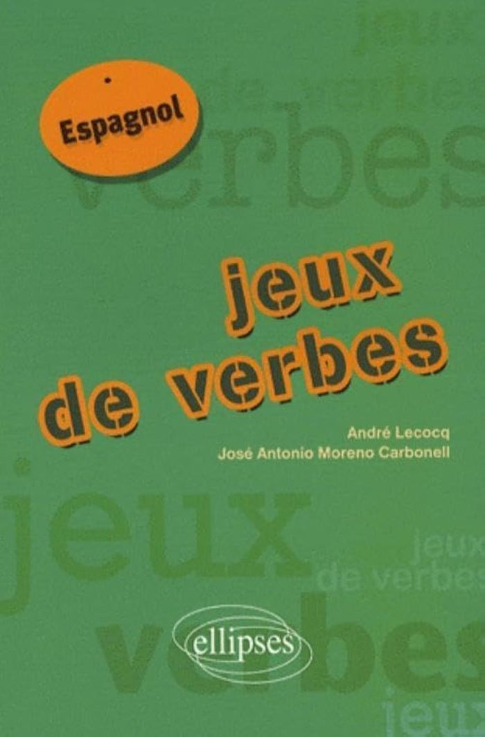 Couverture du livre « JEUX DE VERBES » de Lecocq/moreno/jose, librairie Les Contes Infusés à Corte