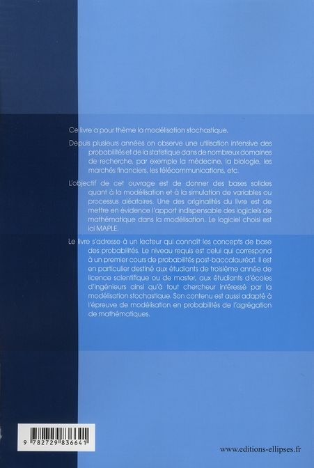 Quatrième de couverture de « MODELISATIONS STOCHASTIQUES ET SIMULATIONS »