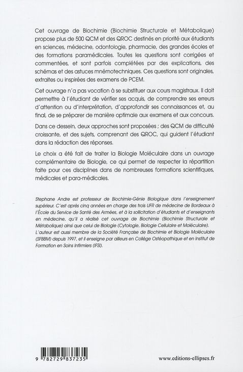 Quatrième de couverture de « BIOCHIMIE STRUCTURALE ET METABOLIQUE. QCM / QROC REPONSES COMMENTEES »