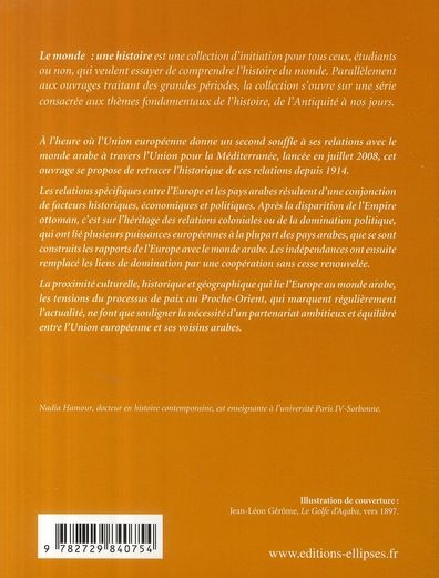Quatrième de couverture de « L'EUROPE ET LE MONDE ARABE DEPUIS 1914 »