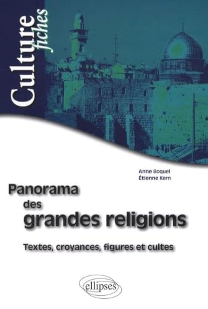 Couverture du livre « PANORAMA DES GRANDES RELIGIONS » de Boquel/kern, librairie Les Contes Infusés à Corte